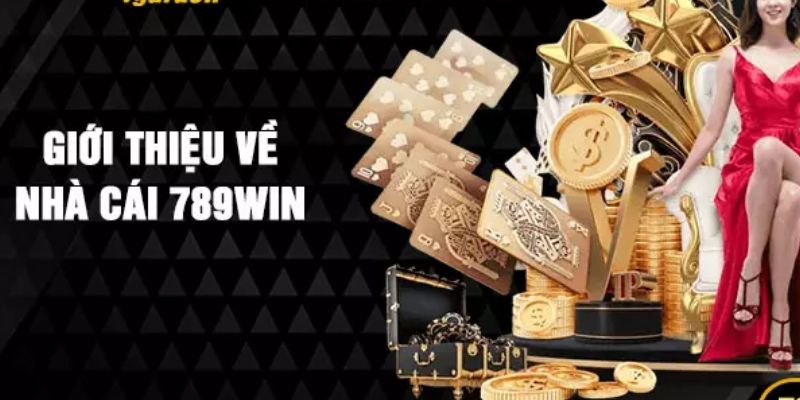 Giới thiệu 789win cùng một số ưu điểm nổi bật của nhà cái