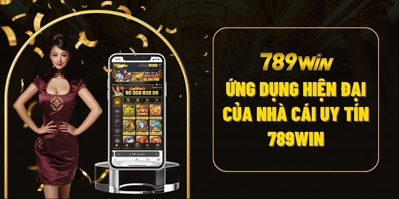 Tải app 789Win mới, hướng dẫn đơn giản và nhanh chóng