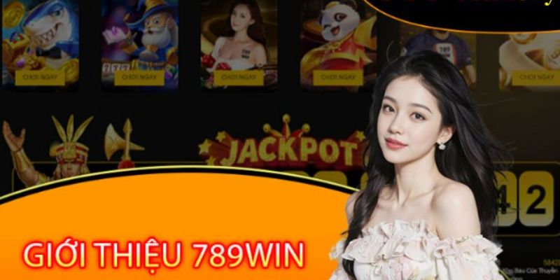 Vài nét nổi bật giới thiệu 789WIN